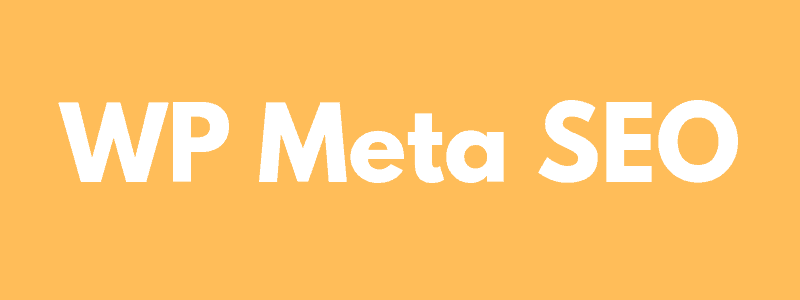 10 Best WordPress SEO Plugins to Rank Higher WP Meta SEO Plugin