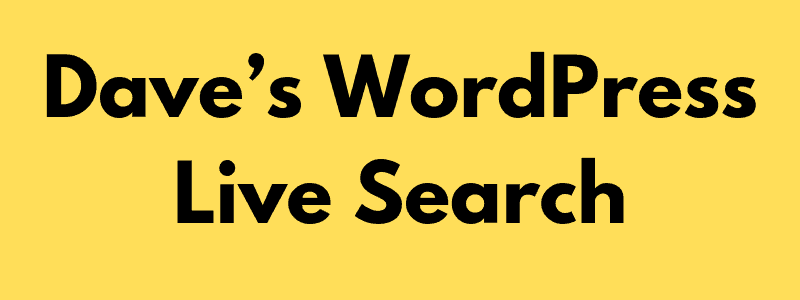 Dave’s WordPress Live Search plugin